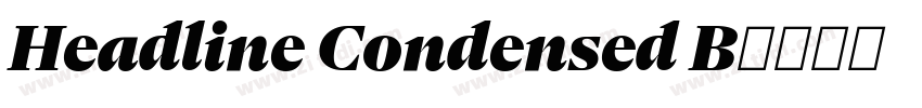 Headline Condensed B字体转换 Headline Condensed B字体转换